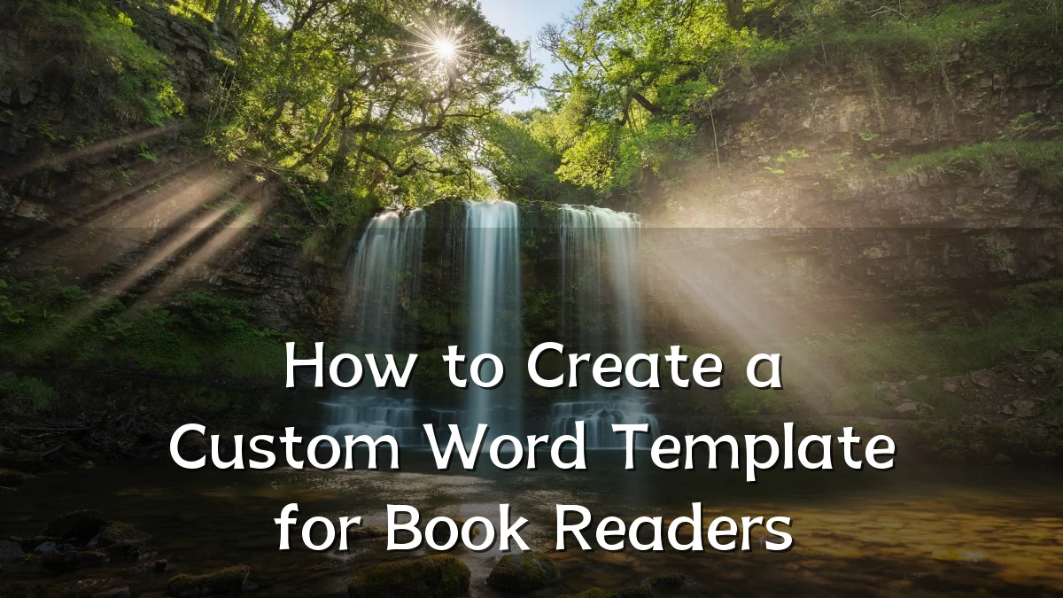 How to Create a Custom Word Template for Book Readers