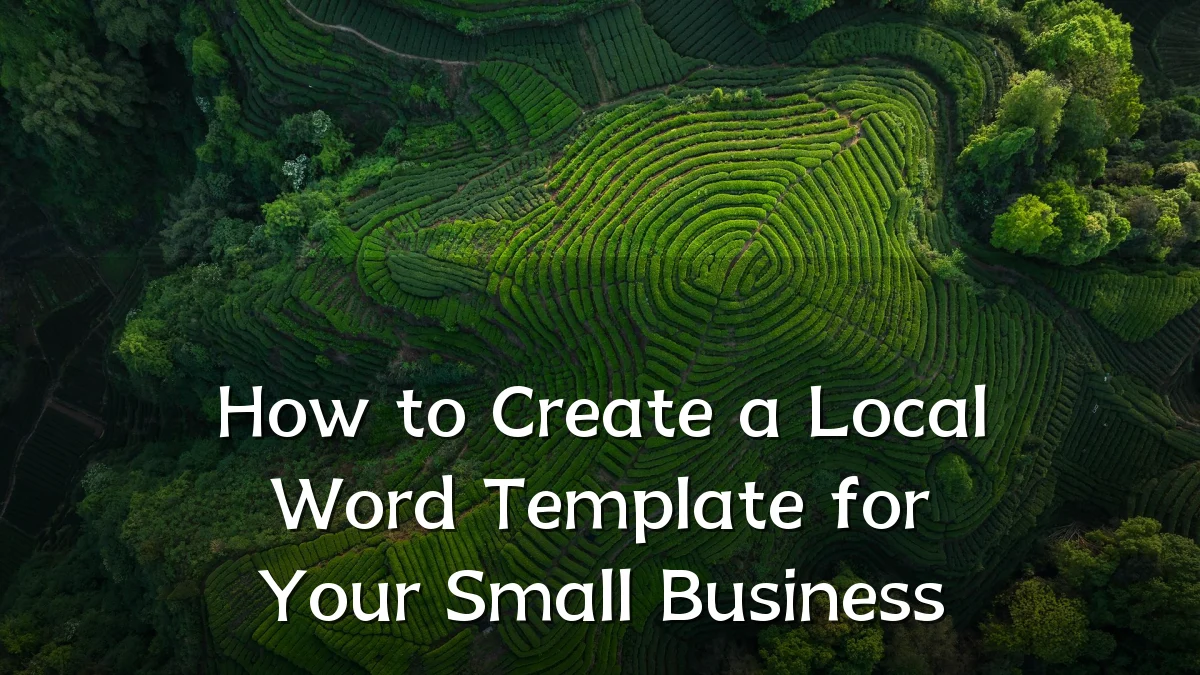 How to Create a Local Word Template for Your Small Business