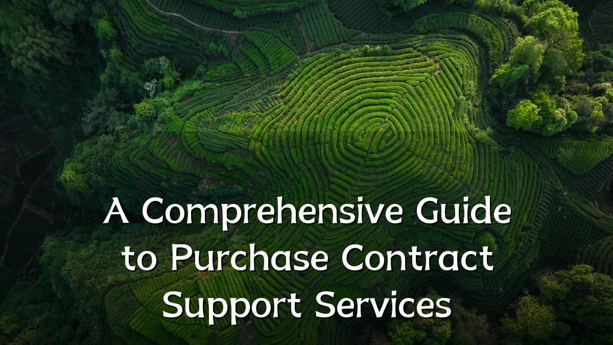 A Comprehensive Guide to Purchase Contract Support Services
