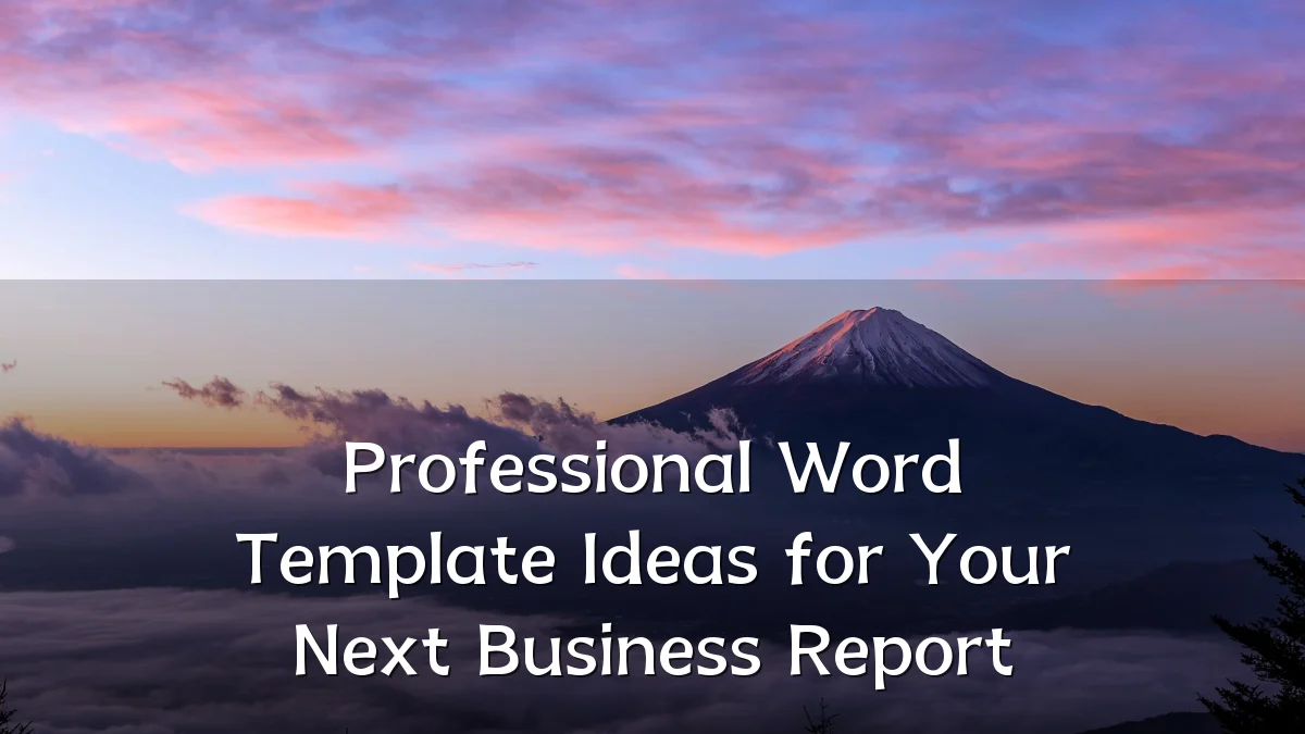 Professional Word Template Ideas for Your Next Business Report